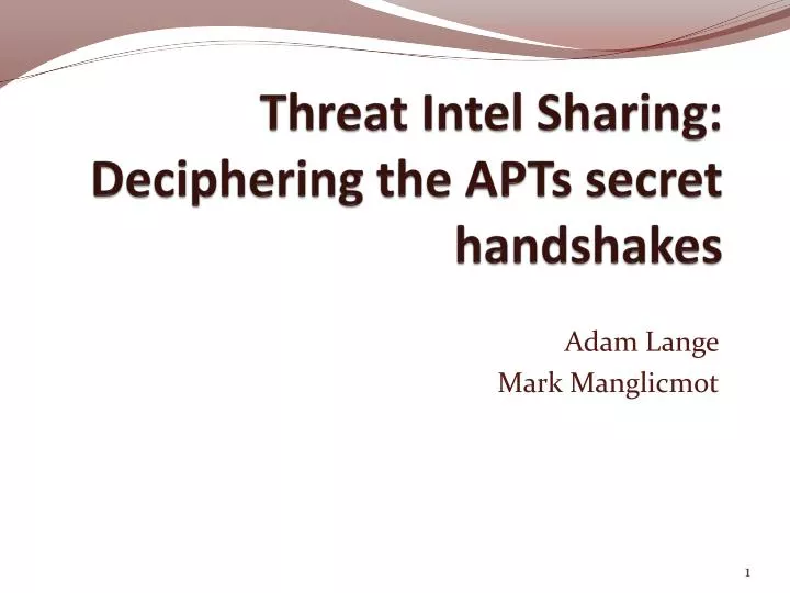 threat intel sharing deciphering the apts secret handshakes