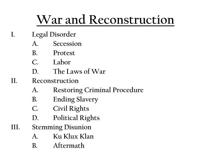 war and reconstruction