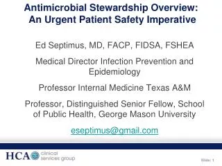 Antimicrobial Stewardship Overview: An Urgent Patient Safety Imperative