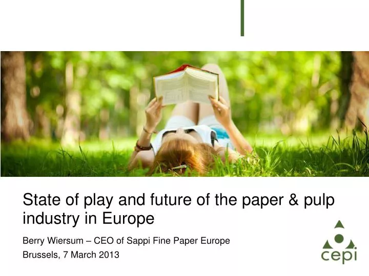 state of play and future of the paper pulp industry in europe