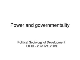 power and governmentality