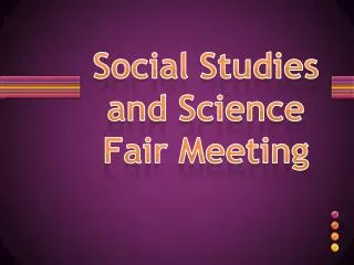 Social Studies and Science Fair Meeting