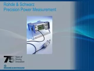 Rohde &amp; Schwarz Precision Power Measurement