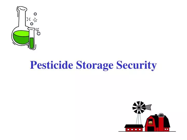 pesticide storage security