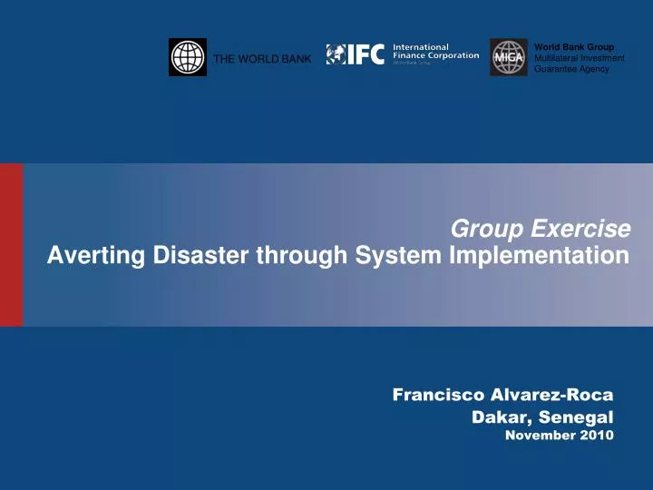 group exercise averting disaster through system implementation