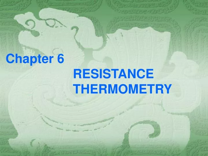 chapter 6 resistance thermometry