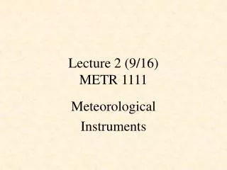Lecture 2 (9/16) METR 1111