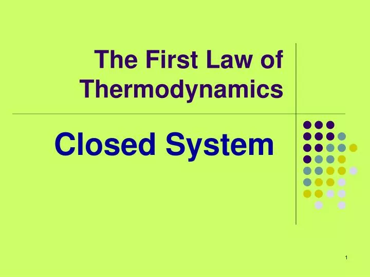 the first law of thermodynamics