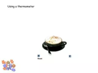Using a thermometer