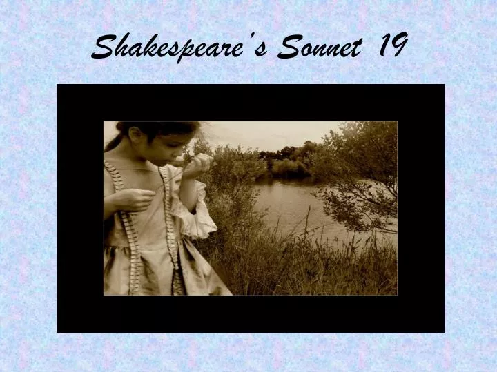 shakespeare s sonnet 19
