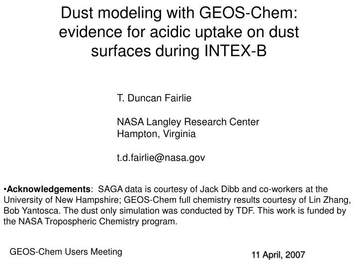 dust modeling with geos chem evidence for acidic uptake on dust surfaces during intex b