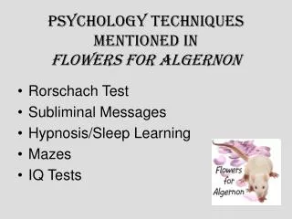 Psychology Techniques Mentioned in Flowers for Algernon