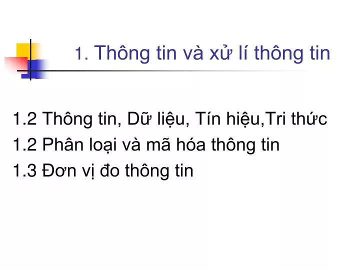 1 th ng tin v x l th ng tin