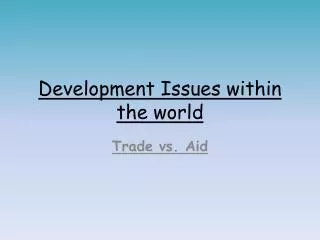 Development Issues within the world