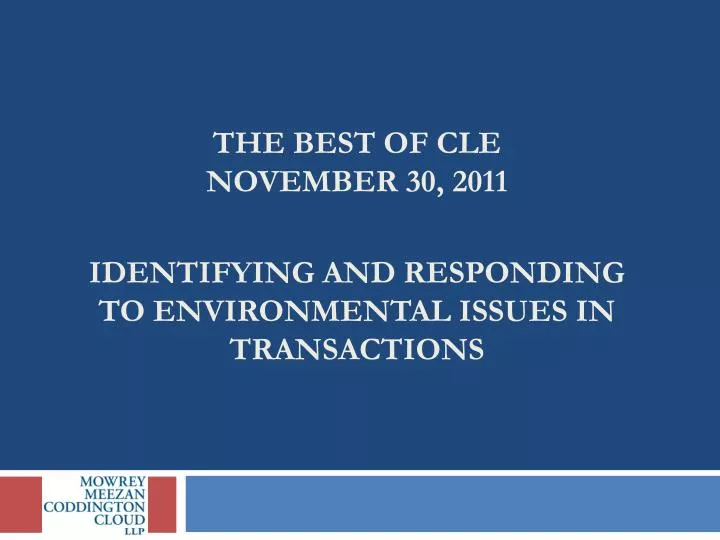 the best of cle november 30 2011 identifying and responding to environmental issues in transactions