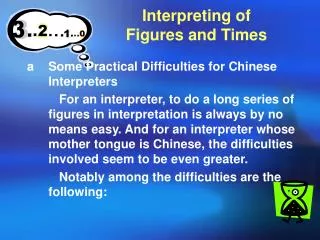 Interpreting of Figures and Times