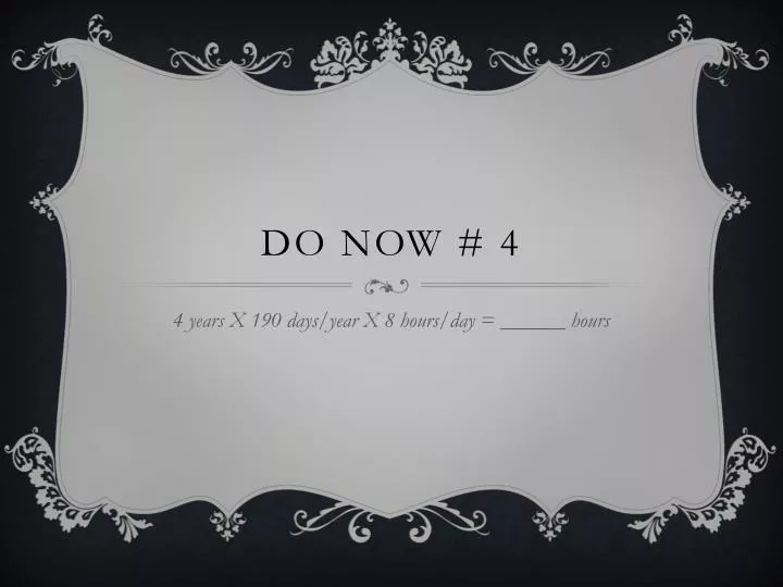 do now 4