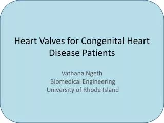 Heart Valves for Congenital Heart Disease Patients