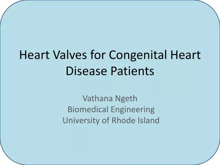 heart valves for congenital heart disease patients