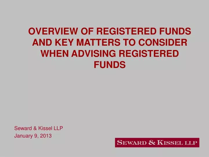 overview of registered funds and key matters to consider when advising registered funds