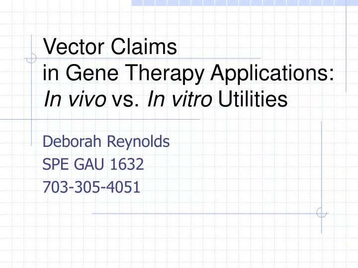 vector claims in gene therapy applications in vivo vs in vitro utilities