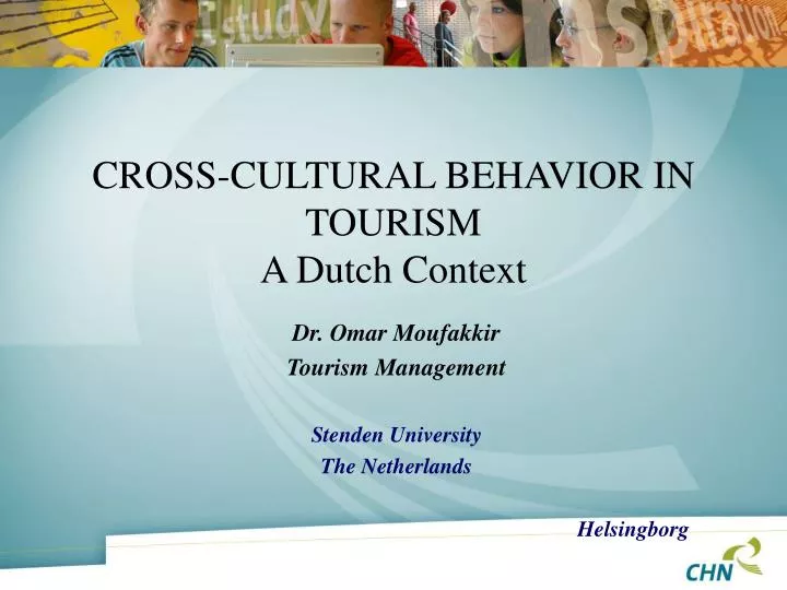 cross cultural behavior in tourism a dutch context