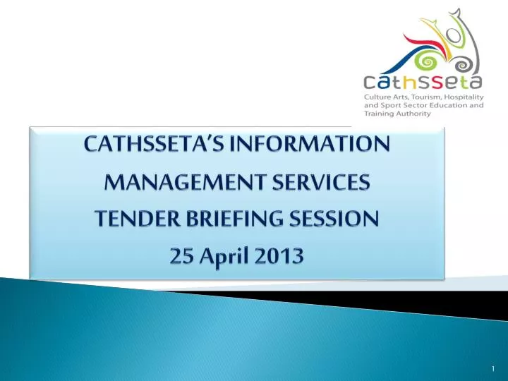 cathsseta s information management services tender briefing session 25 april 2013