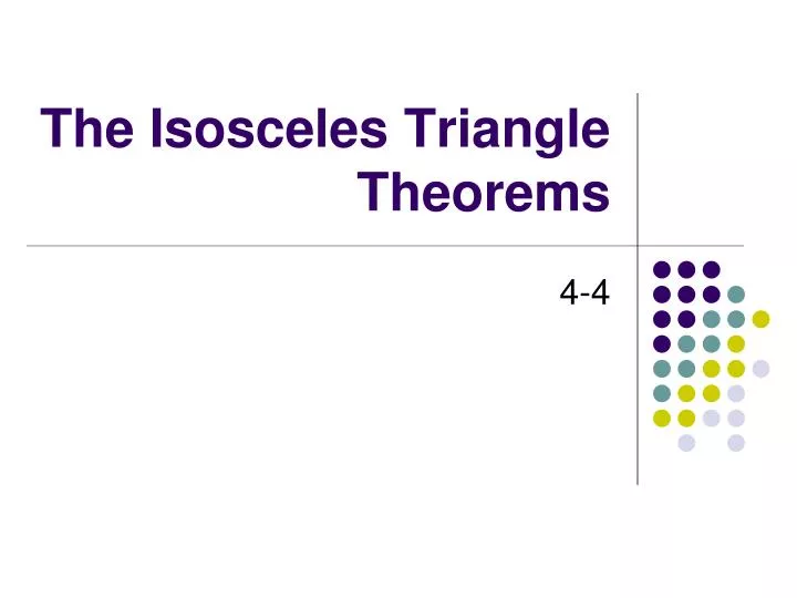 the isosceles triangle theorems