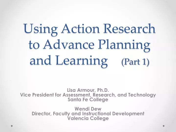 using action research to advance planning and learning part 1