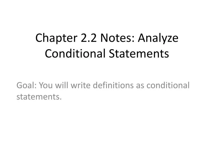 chapter 2 2 notes analyze conditional statements