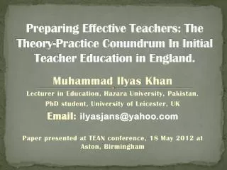 Muhammad Ilyas Khan Lecturer in Education, Hazara University, Pakistan.