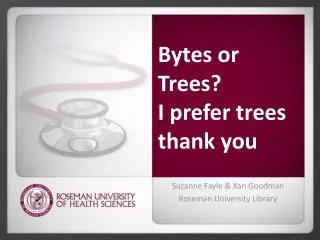 Bytes or Trees? I prefer trees thank you