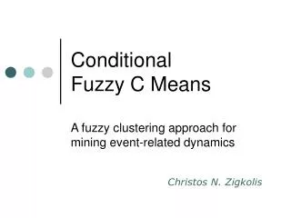 Conditional Fuzzy C Means