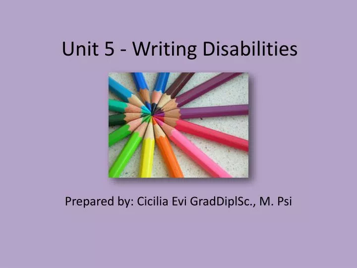 unit 5 writing disabilities