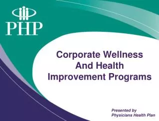 Corporate Wellness And Health Improvement Programs