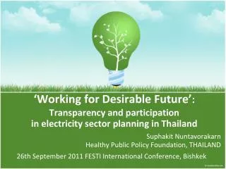 Suphakit Nuntavorakarn Healthy Public Policy Foundation, THAILAND