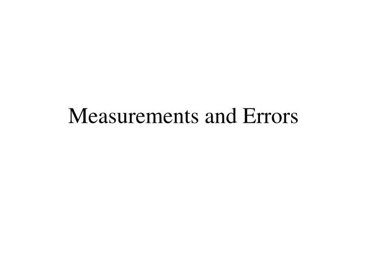 measurements and errors