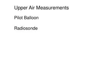 Pilot Balloon Radiosonde