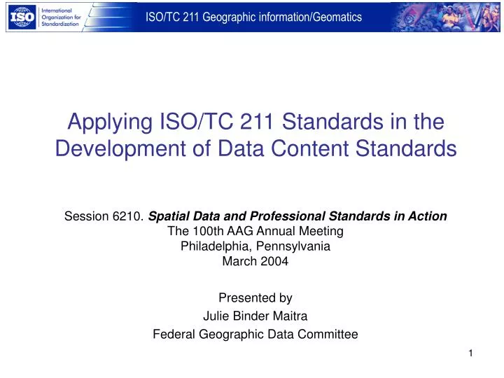 applying iso tc 211 standards in the development of data content standards