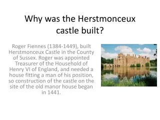 Why was the H erstmonceux castle built?