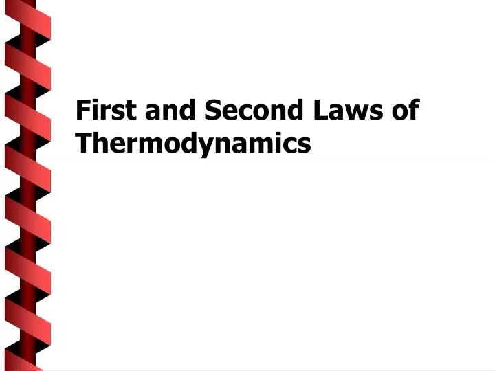 first and second laws of thermodynamics