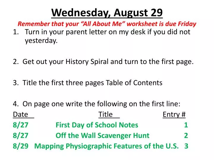 wednesday august 29 remember that your all about me worksheet is due friday