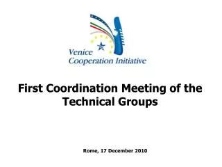 First Coordination Meeting of the Technical Groups
