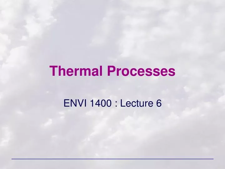 thermal processes