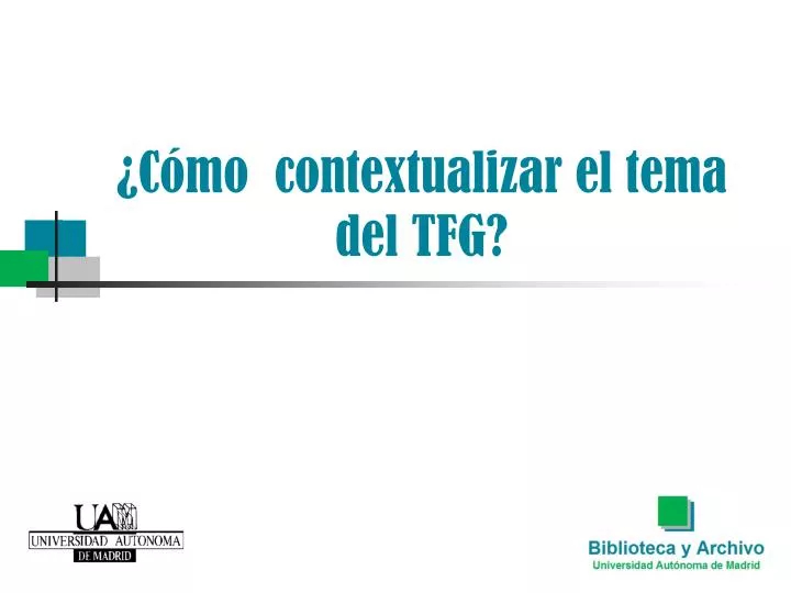 c mo contextualizar el tema del tfg