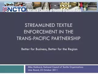 Streamlined Textile Enforcement in the Trans-Pacific Partnership
