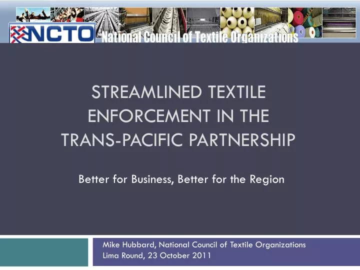 streamlined textile enforcement in the trans pacific partnership