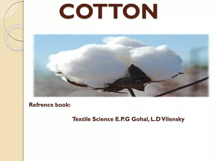 cotton refrence book textile science e p g gohal l d vilensky