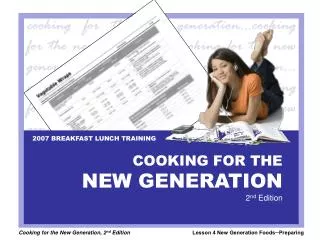 COOKING FOR THE NEW GENERATION 2 nd Edition