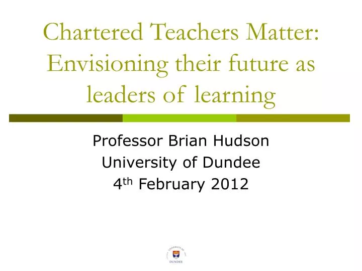 chartered teachers matter envisioning their future as leaders of learning